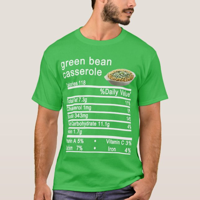 Grüne Bohnen Casserole Nutrition Erntedank T-Shirt (Vorderseite)