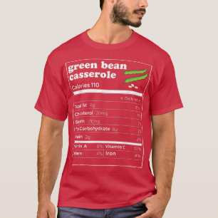 Grüne Bohnen Casserole Nutrition Fakten Witziger D T-Shirt