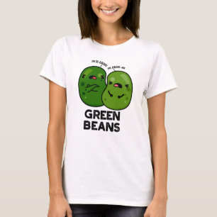 Grüne Bohnen Funny Jealous Bean Pub T-Shirt