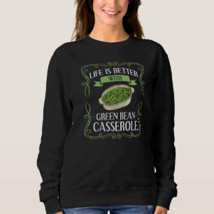 Grüne Bohnenauflauf Rezept Gericht Snack Gartenboh Sweatshirt