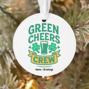 Grüne Cheers Crew Spaßige St. Patrick's Day-Feier Ornament