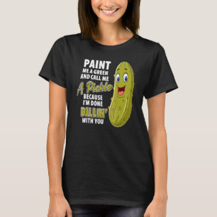 Grüne eingelegte Dill-Witz-Pun-Vegetarische Gurke T-Shirt