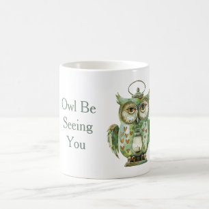 Grüne Eule wird dich sehen Kaffeetasse