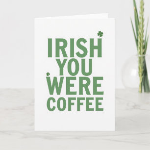 Grüne Irish You Coffee Art Karte