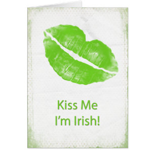Grüne Lippen - küssen Sie mich, den ich irisch bin