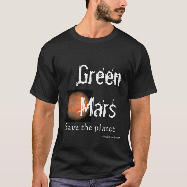 Grüne Mars, retten den Planeten T-Shirt (Vorderseite)