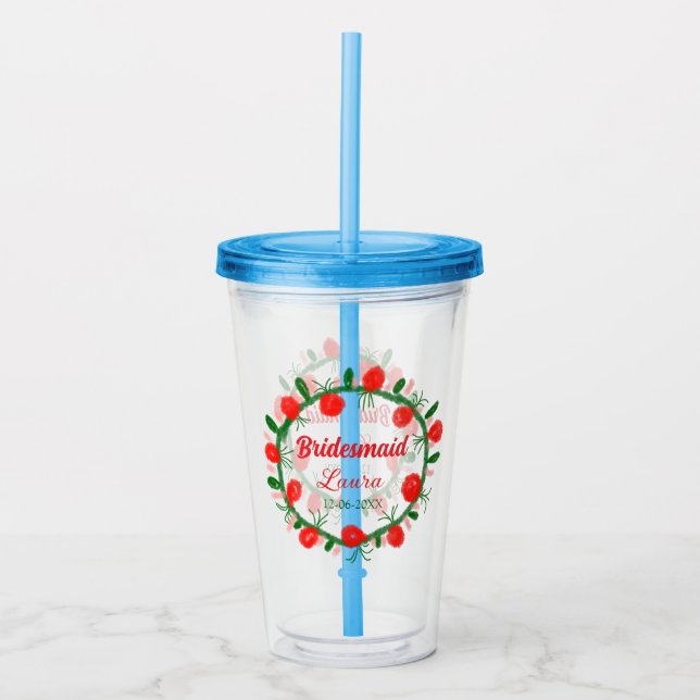 Grüne rote Kränze hinzufügen Namen Brautjungfrau G Acryltrinkbecher (Vorderseite)
