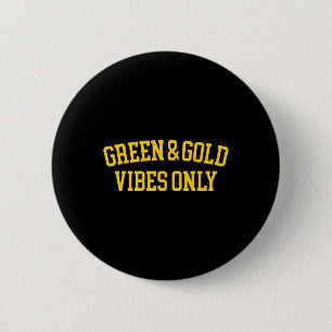 Grüne und goldene Vibes nur High School Football T Button