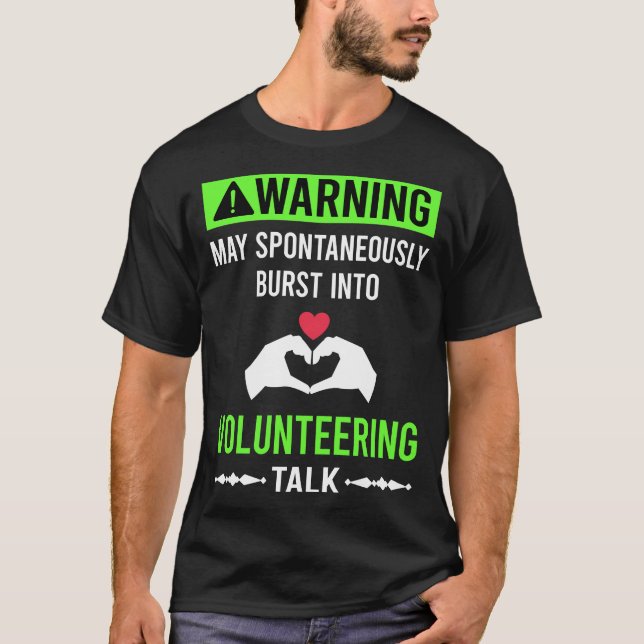 Grüne Warnung für Freiwillige T-Shirt (Vorderseite)