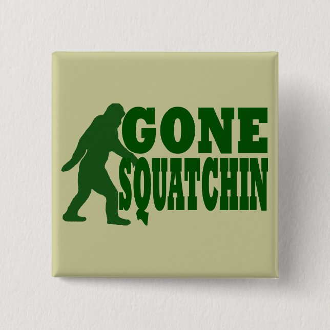 Grüner gezogener Squatchin-Slogan Button (Vorderseite)