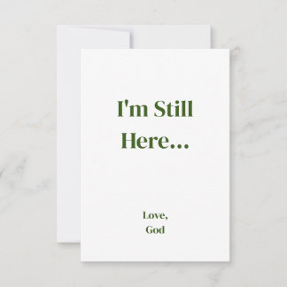Grüner Glaube, ich bin immer noch hier... Liebe, G Mitteilungskarte