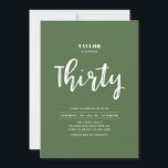 Grünes und weißes einfaches 30. Geburtstags-Party Einladung<br><div class="desc">Feiern Sie Ihren besonderen Tag mit dieser stilvollen 30. Party Einladung. Dieses Design verfügt über ein Chic-Pinsel-Skript mit einem sauberen Layout in der grün-weißen Farbkombination. Weitere Designs gibt es in meinem Shop BaraBomDesign.</div>