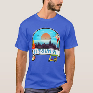 Grung Tep - Bangkok Thailand Reise Thai T-Shirt