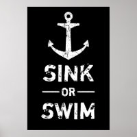 Grunge Anchor Sink oder Swim Motivierend Anführung