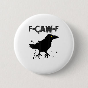 Grunge Coffee F Krächzen F Krähe Humor Kreativer S Button