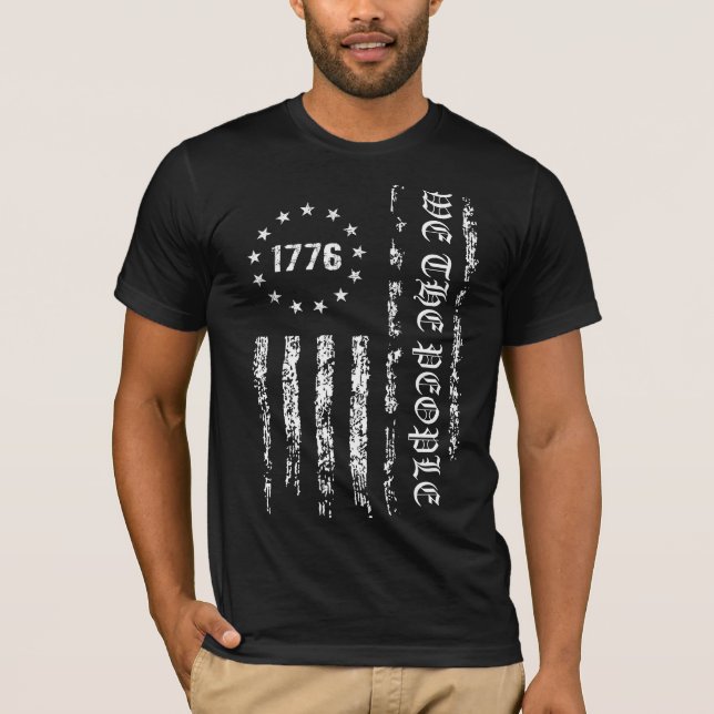 Grunge Flag We the People 1776 Black and White T-Shirt (Vorderseite)