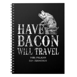 Grunge Have Bacon Will Travel Notizblock