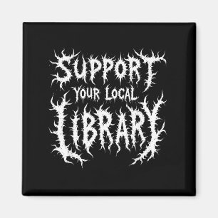 Grunge-Lesestütze Lokale Bibliothek Gothic Magnet