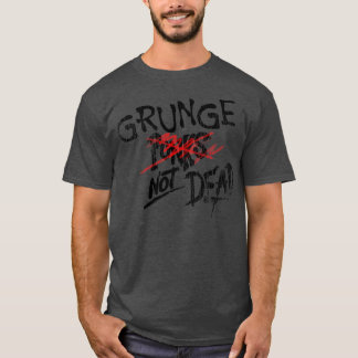 Grunge nicht tot T-Shirt