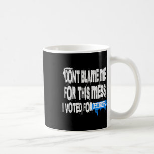 Grunge Style Design-dont Schuld mich für dieses Ch Kaffeetasse