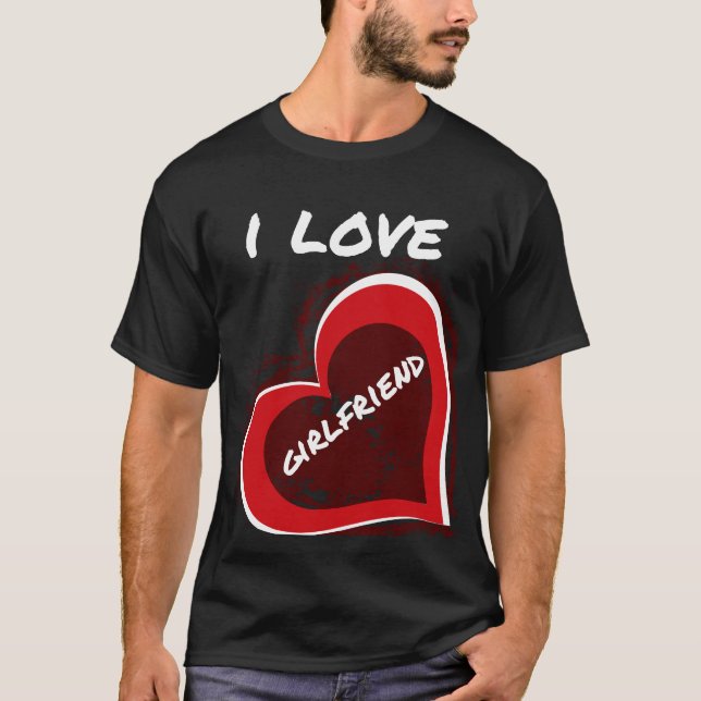 Grunge Style I Love My Girlfriend Heart Design T-Shirt (Vorderseite)