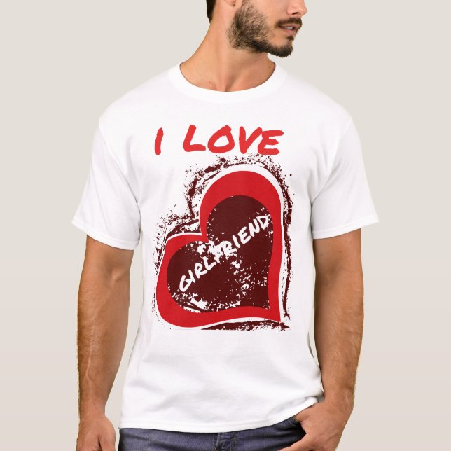 Grunge Style I Love My Girlfriend Heart Design T-Shirt (Vorderseite)