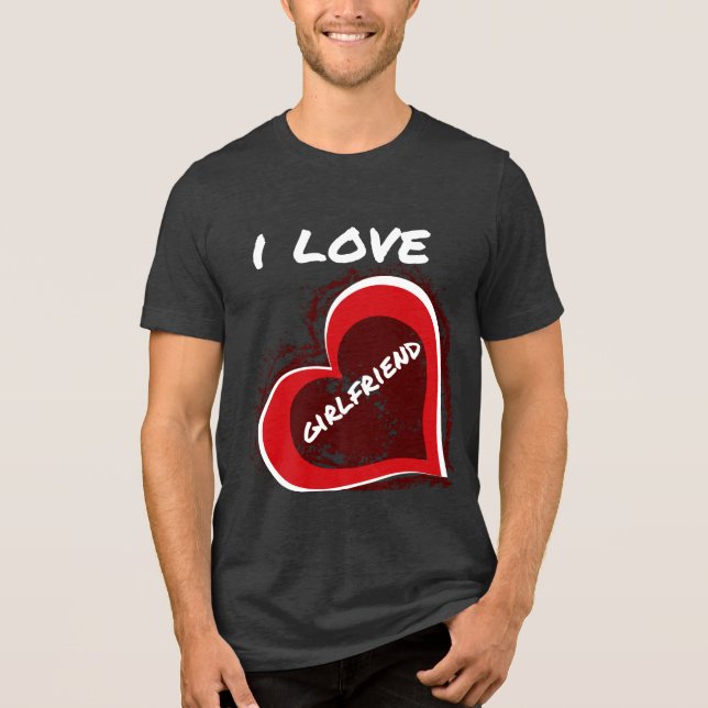 Grunge Style I Love My Girlfriend Heart Design Tri-Blend Shirt (Vorderseite)