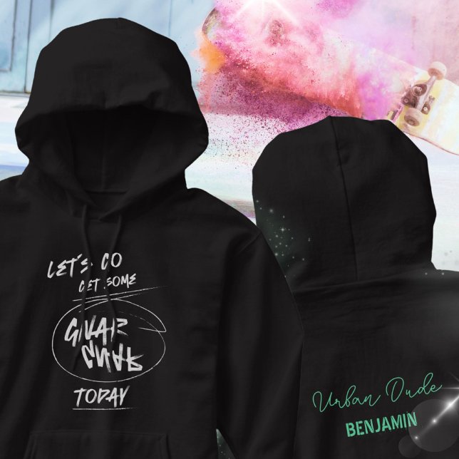 Grunge Urban Lasse Gnar Gnar Heute Skateboarder Hoodie (Grunge Urban Let’s Gnar Gnar Today Skateboarder Hoodie ©Susanne Sachers - Sunny Wanderlust 🌞✈️)