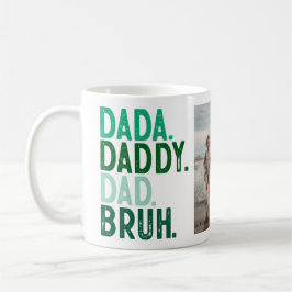 Grüntöne DADA DADDY VATER BRUH FOTO VATER TAG Kaffeetasse
