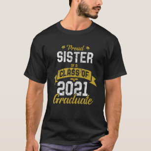 Gruppe 2021 Stolze Schwester Vintag Abschluss Seni T-Shirt