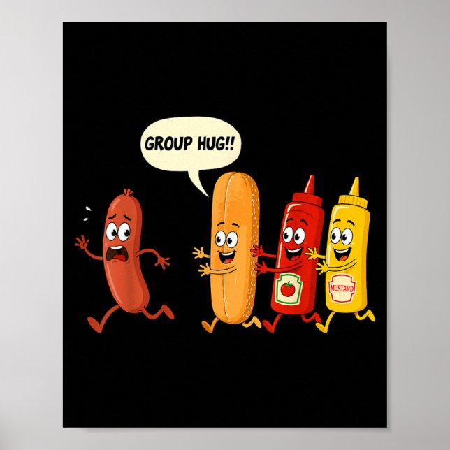 Gruppenumarmung Wurst Brötchen Chup Senf Lustiger  Poster (Vorne)