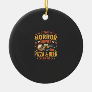 Grusel-Filme Pizza Bier Halloween Design_1 Keramik Ornament