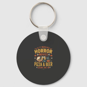 Grusel-Filme Pizza Bier Halloween Design_1 Schlüsselanhänger