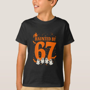 Grusel Halloween Heimgesucht 67 Nummer 67 Sechs Si T-Shirt