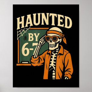 Grusel-Halloween-Skelett Gruselige Sechs Sieben Za Poster