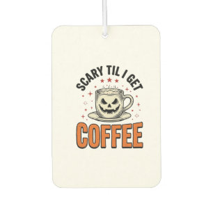 Gruselig bis Kaffee Vintage Halloween Kaffee Shirt Autolufterfrischer
