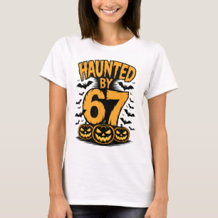 Gruselig Gespenstisch Heimgesucht 67 Meme Sechs Si T-Shirt