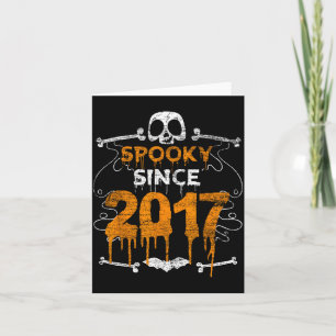 Gruselig seit 2017 Halloween Geburtstagsgeschenke Karte