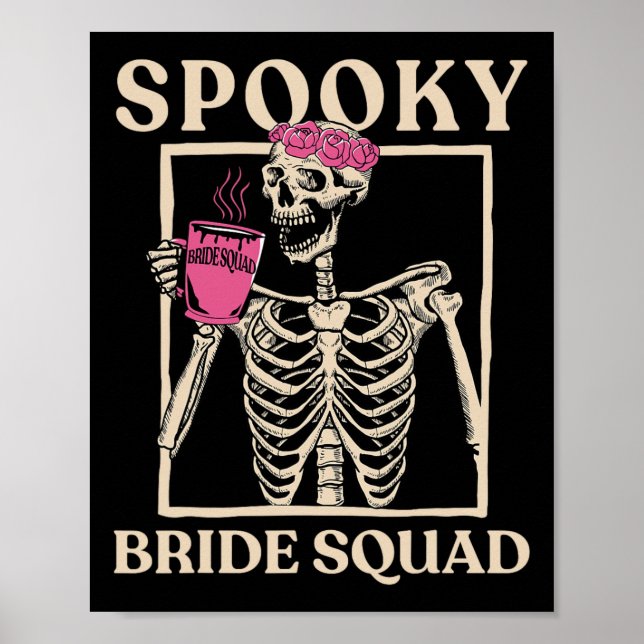 Gruselige Braut-Squad-Skelett-Halloween-Junggesell Poster (Vorne)