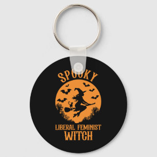 Gruselige Liberale Feministische Hexe Feministisch Schlüsselanhänger