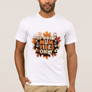 Gruselige Mutter Vibes Only - Retro Halloween T-Shirt