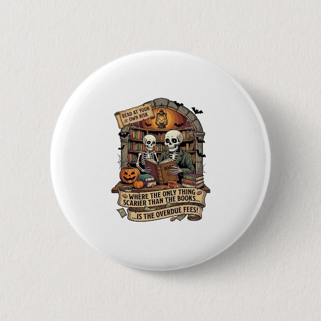 Gruseliger als Bücher Überfällige Gebühren Skelett Button (Vorderseite)