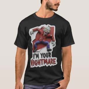 Gruseliger Cartoon-Zombie mit Albtraumtext T-Shirt