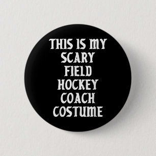 Gruseliger Feldhockey-Trainer-Kostüm Halloween Button