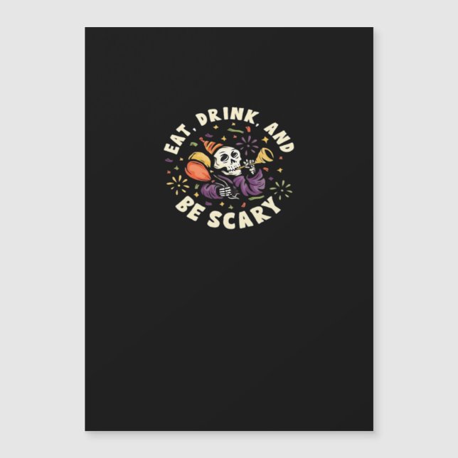 Gruseliger Skelett feiert Halloween Iss Trinke An Magnetkarte (Vorderseite)