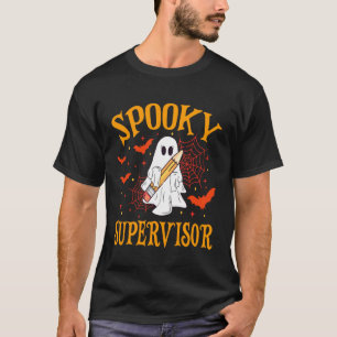 Gruseliger Supervisor Geist Lustiger Halloween Sch T-Shirt