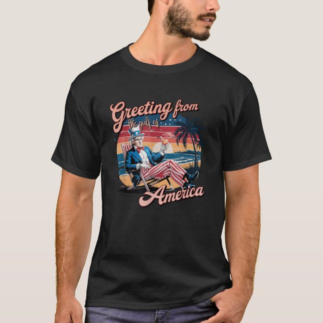 Gruß aus dem Golf von Amerika Patriotic T-Shirt (Vorderseite)
