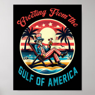 Gruß aus dem Golf von Amerika Trump Patrio Poster
