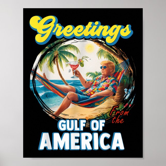 Gruß aus dem Golf von Amerika Trump Poster (Vorne)