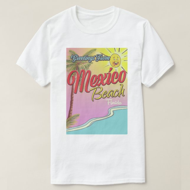 Gruß von Mexico Beach Florida T-Shirt (Design vorne)